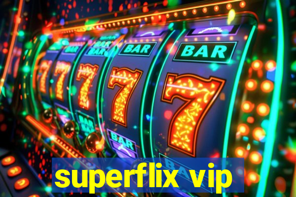 superflix vip